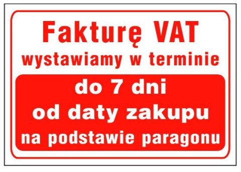 TABLICA, FAKURĘ VAT WYSTAWIAMY W TERMINIE DO 7DNI OD DATY UN TABLICA, FAKURĘ VAT WYSTAWIAMY W TERMINIE DO 7DNI OD DATY UN